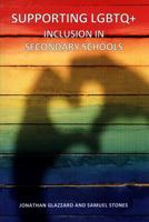 Supporting LGBTQ+ Inclusion in Secondary Schools