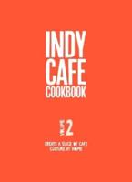 Indy Café Cookbook. No. 2