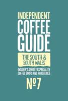South England and South Wales Independent Coffee Guide. No. 7