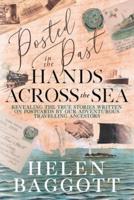 Posted in the Past Hands Across the Sea