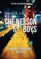 Daniel R. Lee's The Nelson Boys