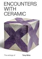Encounters With Ceramic
