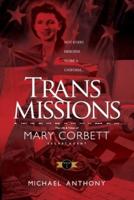 TRANSMISSIONS:  The life & times of Mary Corbett - Secret Agent