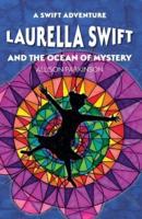 Laurella Swift and the Ocean of Mystery