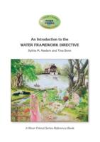 An Introduction to the WATER FRAMEWORK DIRECTIVE: A River Friend Series Reference Book