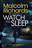 Watch You Sleep: An Emily Swanson Mystery Thriller