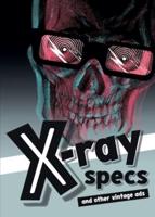 X-Ray Specs and Other Vintage Ads