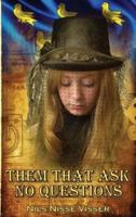 Them that Ask No Questions: A Sussex Steampunk Tale
