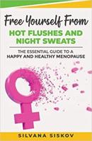 Free Yourself from Hot Flushes and Night Sweats