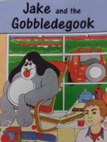 Jake and the Gobbledegook
