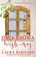 Once Upon a Wish-Mas