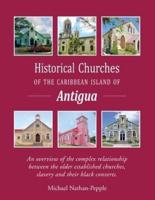 Historical Churches Of The Caribbean Island Of Antigua
