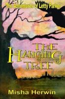 The Hanging Tree: The Adventures of Letty Parker