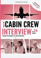 Pass the Cabin Crew Interview in 24 Hours