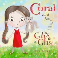 Coral and the Glis Glis