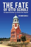 The Fate of Otto Scholz