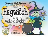 Hagwitch and the Cauldron of Colour