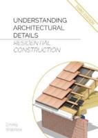 Understanding Architectural Details. Residential