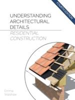 Understanding Architectural Details. Residential Construction