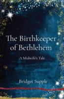 The Birthkeeper of Bethlehem