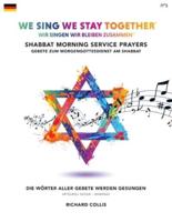 We Sing We Stay Together: Shabbat Morning Service