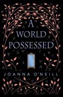 A World Possessed