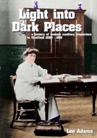 Light into Dark Places: A history of women sanitary Inspectors in Sheffield 1889 − 1919