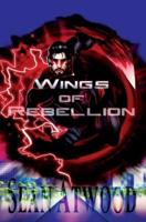 Wings of Rebellion: (dark)
