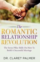The Romantic Relationship Revolution