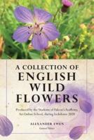 A Collection of English Wild Flowers