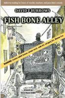 Fish Bone Alley Book 1