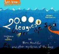 20,000 Leagues Under the Sea, or, Nemo, Nautilus and Other Mysteries of the Deep