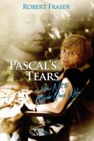 Pascal's Tears, or, How Not to Murder One's Wife