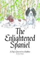 The Enlightened Spaniel