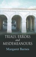 Trials, Errors and Misdemeanours