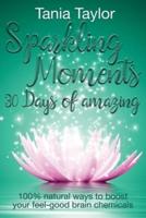 Sparkling Moments - 30 Days of Amazing