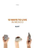 12 Ways to Live in Mexico