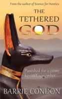 The Tethered God
