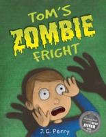 Tom's Zombie Fright