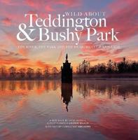 Wild Wild About Teddington & Bushy Park