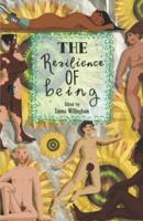 The Resilience of Being