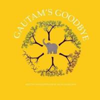 Gautam's Goodbye