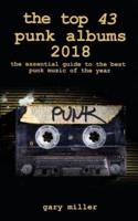 the top 43 punk albums 2018: the essential guide to the best punk music of the year