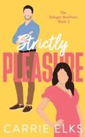 Strictly Pleasure