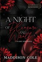 A Night of Pleasure and Wrath