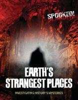 Earth's Strangest Places