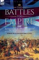 The Battles for Empire Volume 1