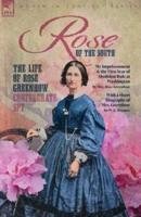 Rose of the South, The Life of Rose Greenhow Confederate Spy