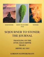 Sojourner to Stoner