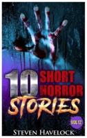 10 Short Horror Stories Vol